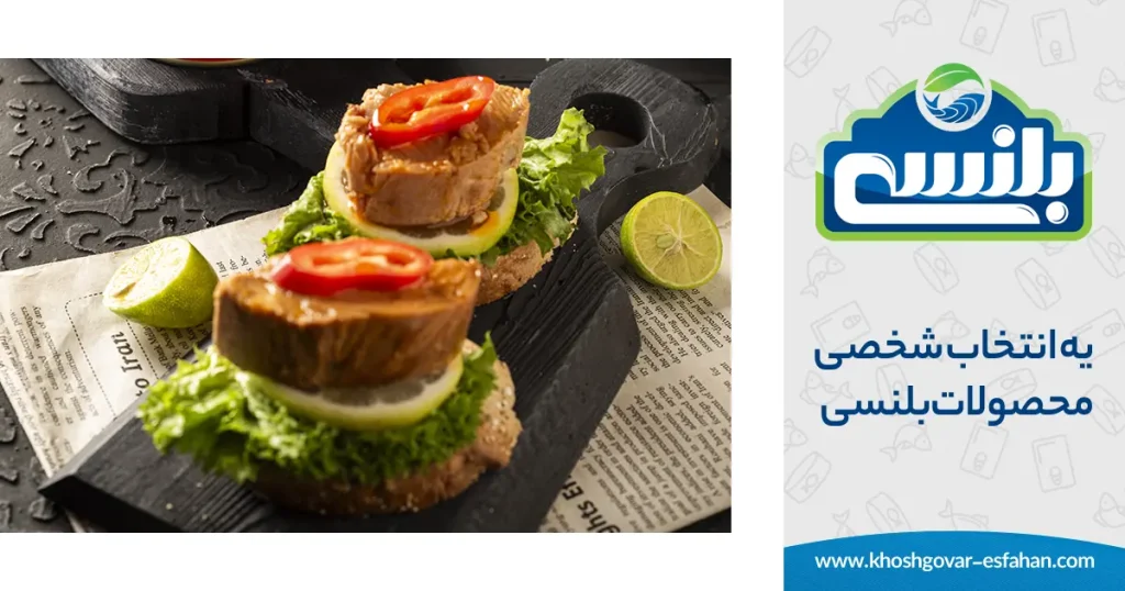 بهترین روش‌های استفاده از کنسرو ماهی تون